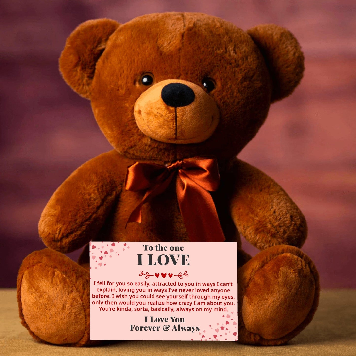 To The One I Love - Fell For You So Easily - Plush Bear With Message