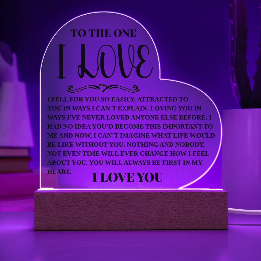 To The One I Love - First In My Heart - Acrylic Heart Plaque With Base