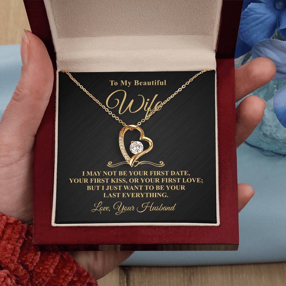 Gift For Wife - May Not Be - Forever Heart Necklace