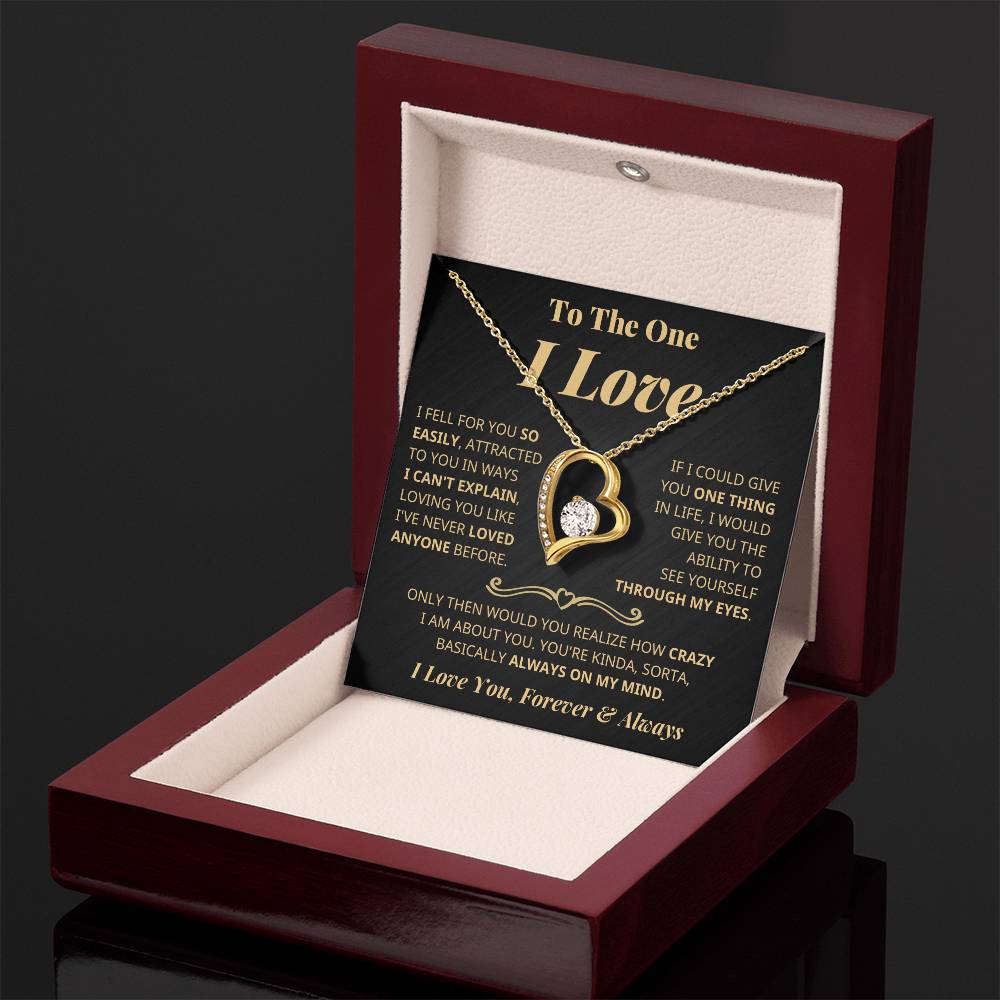To The One I Love - Fell For You Easily - Forever Heart Necklace