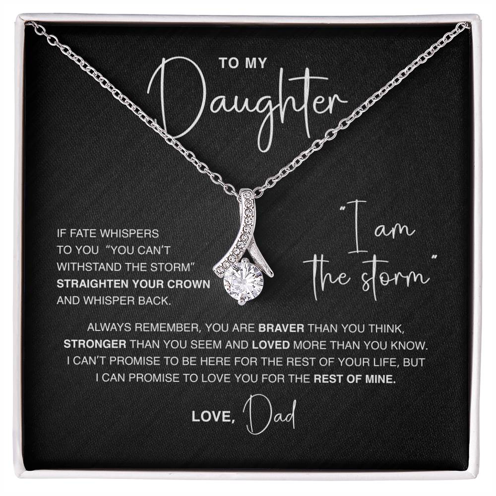 Gift For Daughter - I Am The Storm - Timeless Beauty Necklace