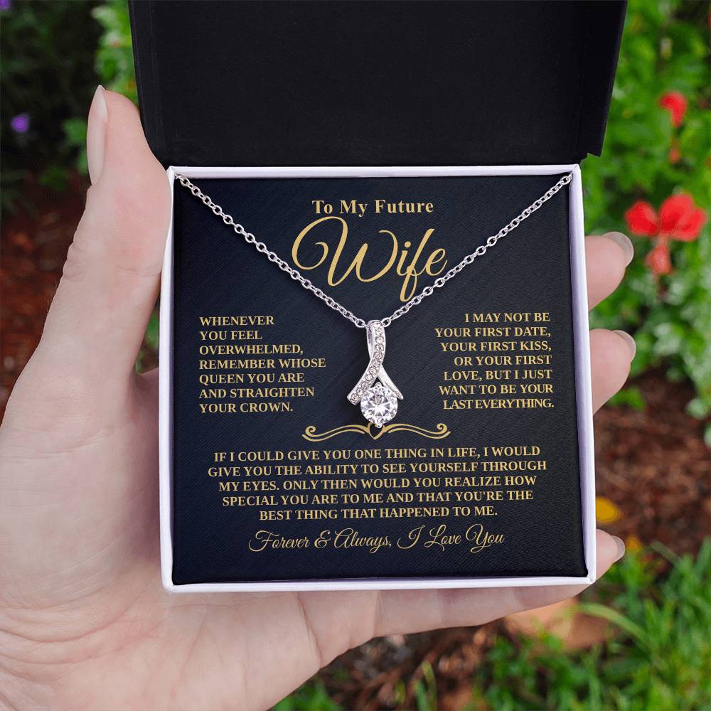 Gift For Future Wife - Whose Queen You Are - Timeless Beauty Necklace