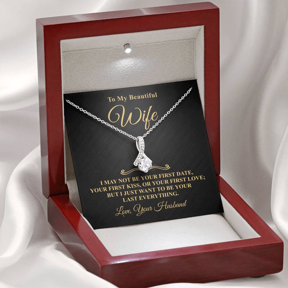 Gift For Wife - May Not Be - Timeless Beauty Necklace