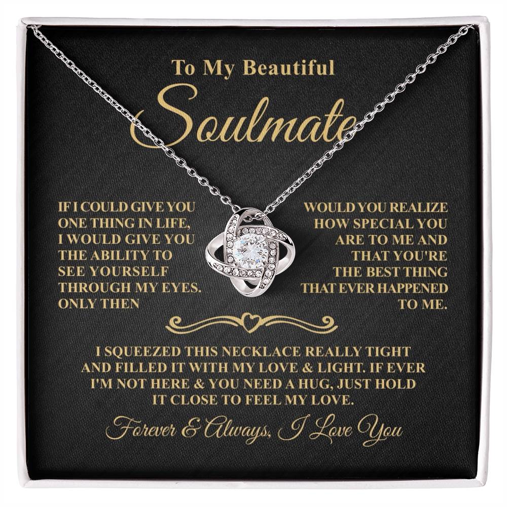 Gift For Soulmate - Through My Eyes - Eternal Knot Necklace