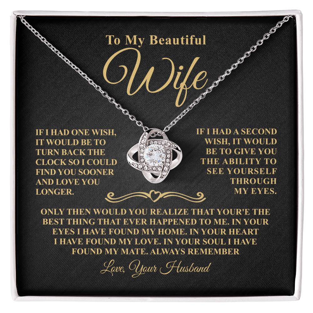 Gift For Wife - One Wish - Eternal Knot Necklace