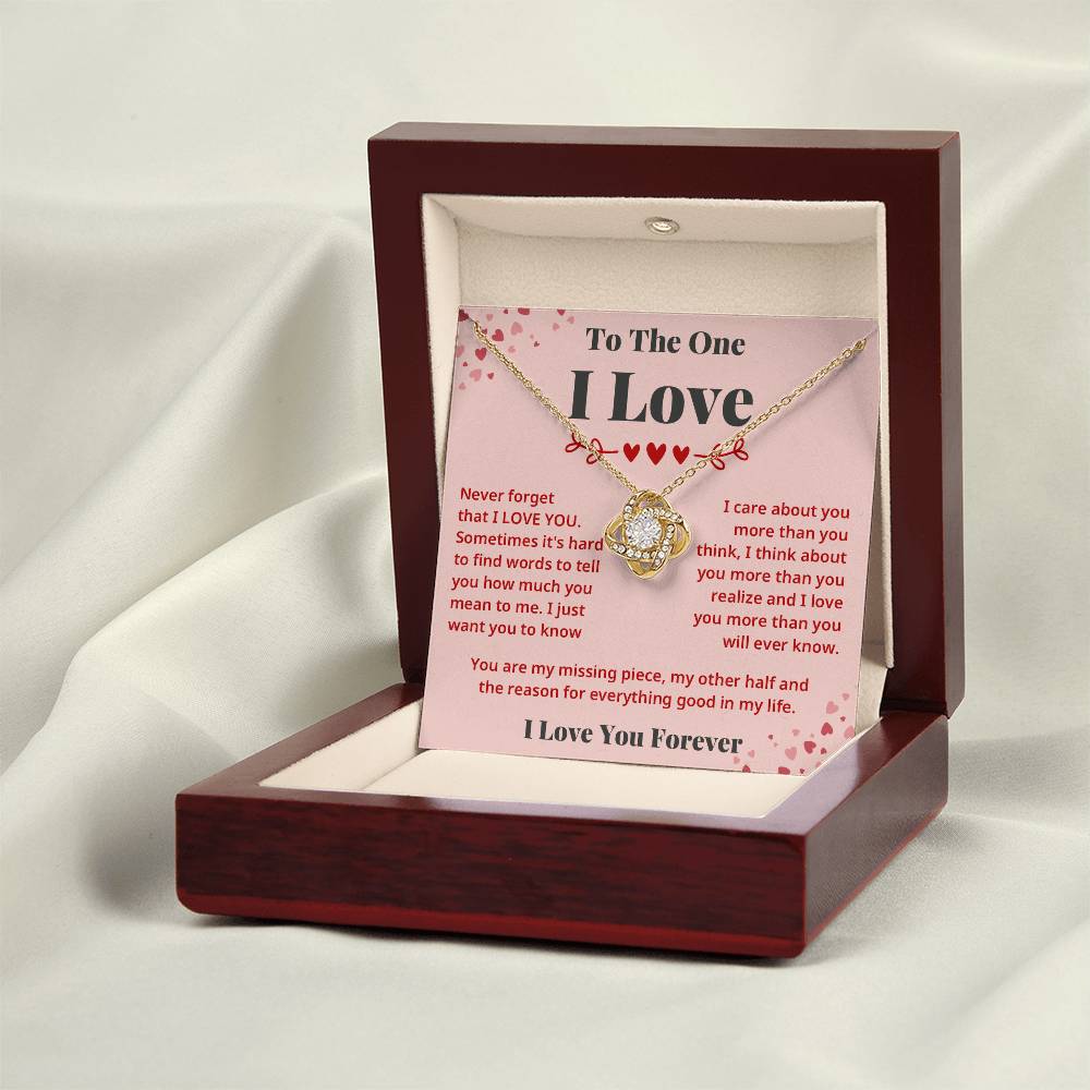To The One I Love - Never Forget I Love You - Eternal Knot Necklace