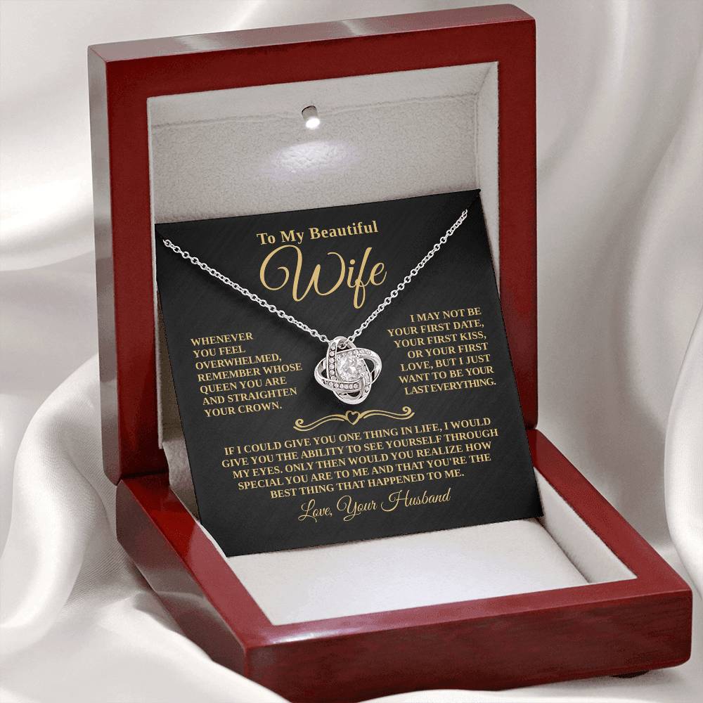 Gift For Wife - Whose Queen You Are - Eternal Knot Necklace