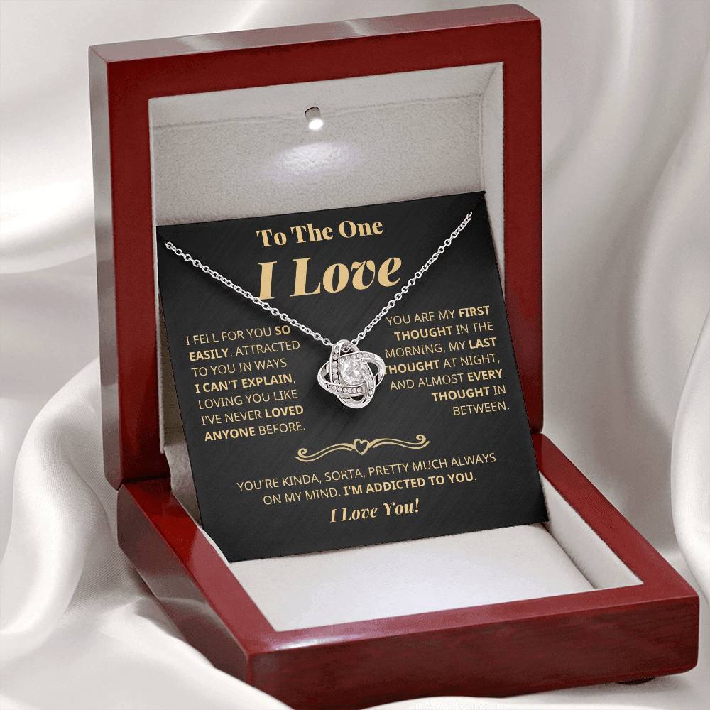 The One I Love - Addicted To You - Eternal Knot Necklace