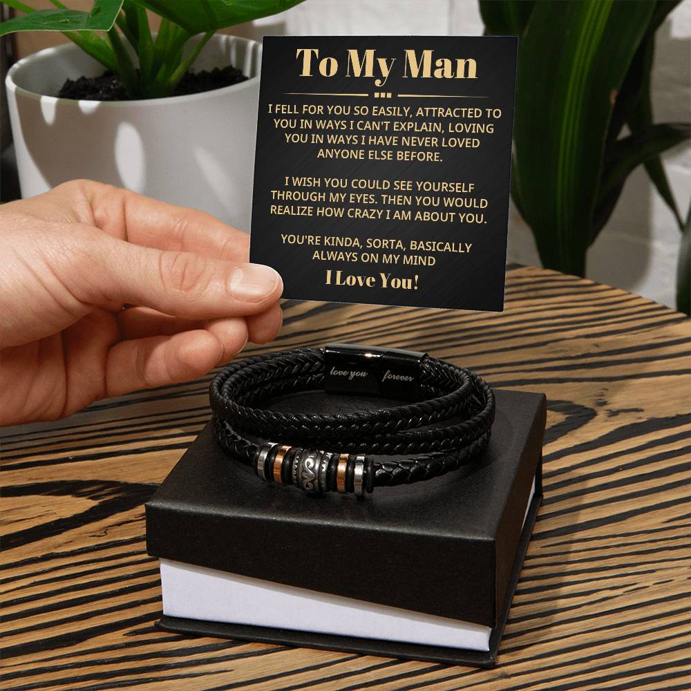 To My Man - Fell For You So Easily - Love You Forever Bracelet