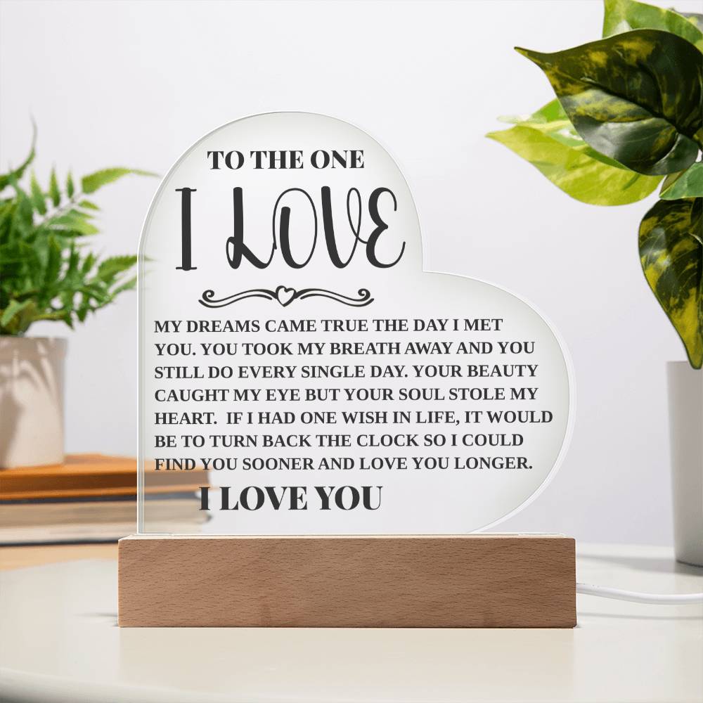 To The One I Love - Turn Back The Clock - Acrylic Heart Plaque With Base