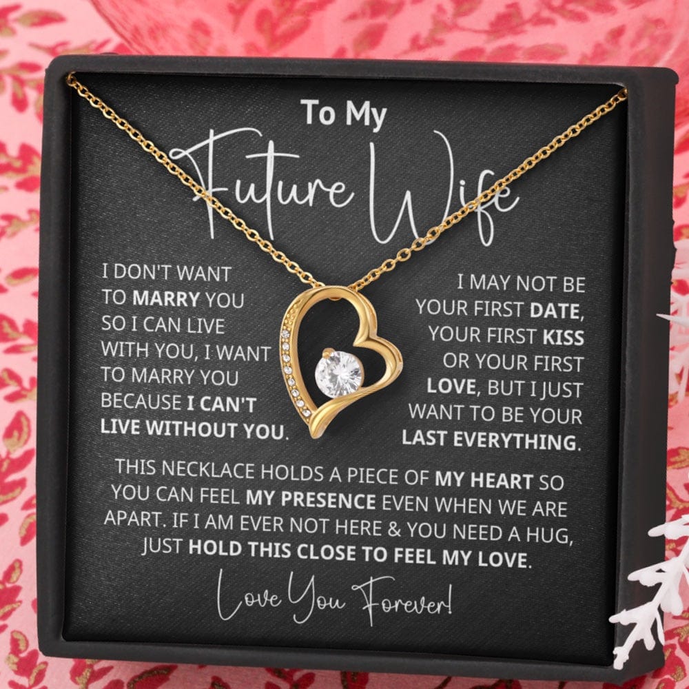 Future Wife - Can't Live Without You - Forever Love Necklace