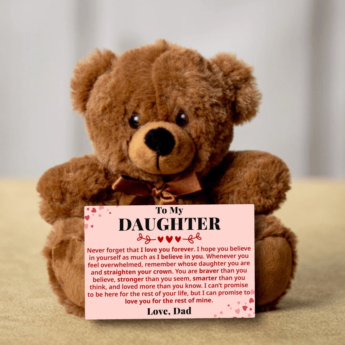 To My Daughter - I Love You Forever - Plush Bear With Message