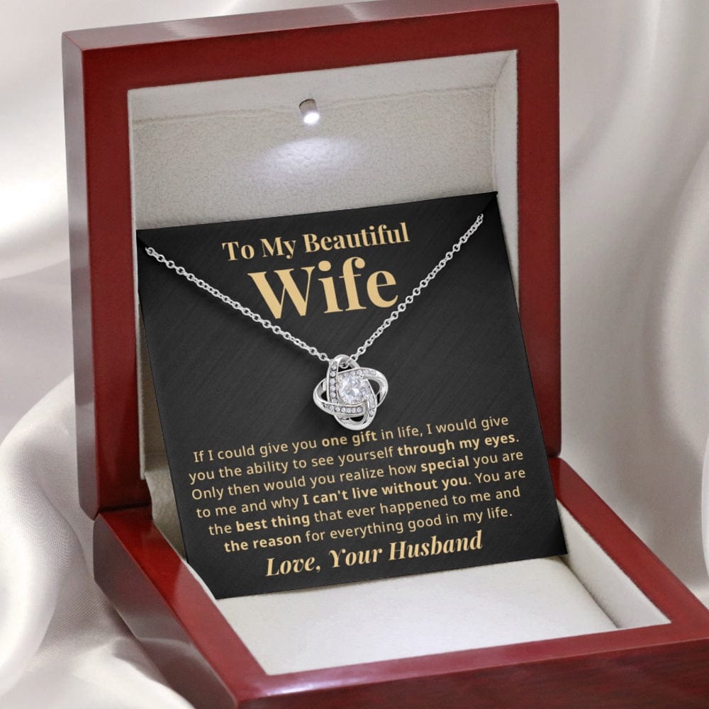 Gift For Wife - Reason For Everything Good - Eternal Knot Necklace
