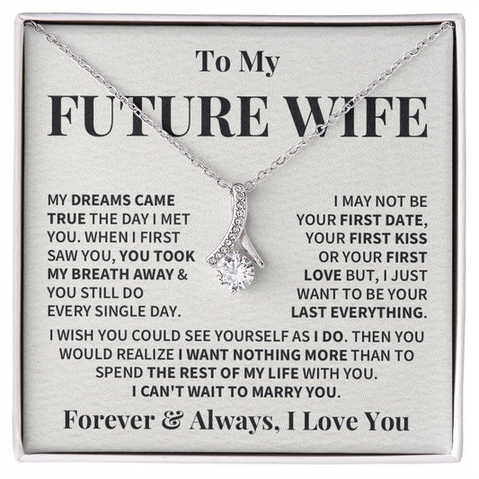 Future Wife Last Everything Necklace