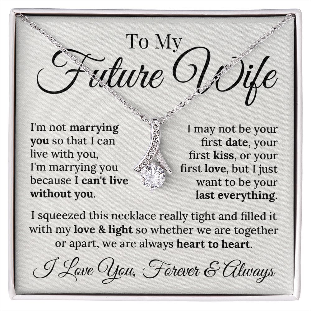 Future Wife Last Everything Necklace