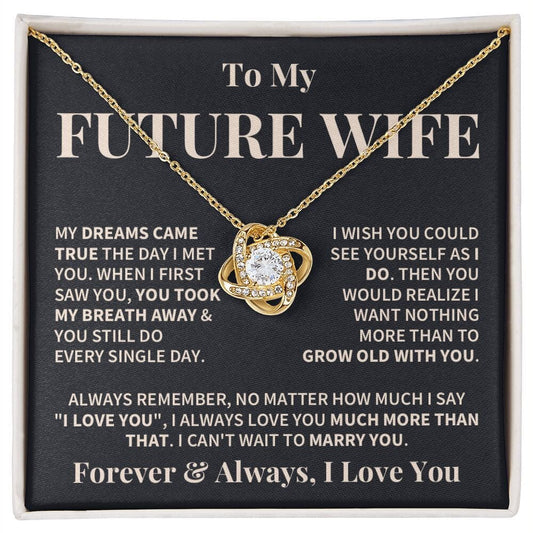 Future Wife Love You More Love Knot