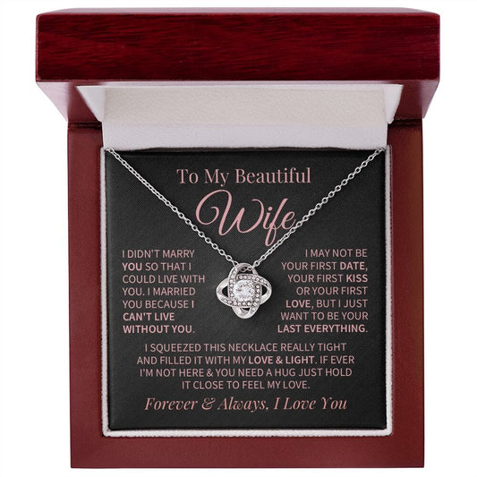 (Almost Sold Out) Gift for Wife "I Can't Live Without You" Love Knot Necklace
